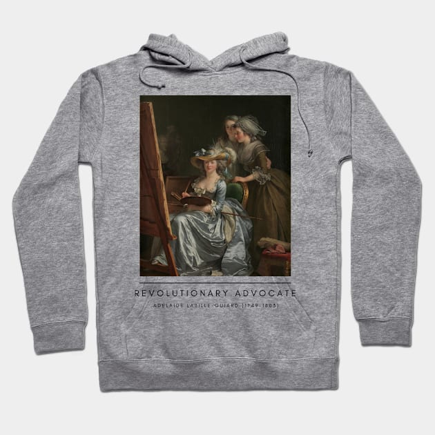 Adélaïde Labille-Guiard Hoodie by GirlMuseum